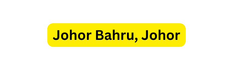 Johor Bahru Johor